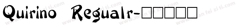 Quirino Regualr字体转换